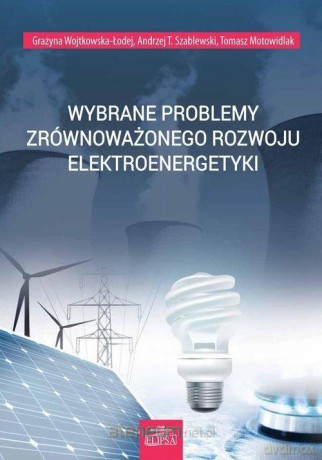 Wybrane problemy zrównoważonego rozwoju [KSIĄŻKA]