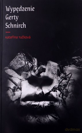 Wypędzenie Gerty Schnirch - Kateina Tukov [KSIĄŻKA]