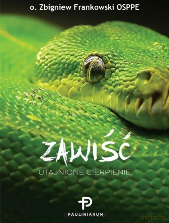 Zawiść. Utajnione cierpenie - Zbigniew Frankowski [KSIĄŻKA]
