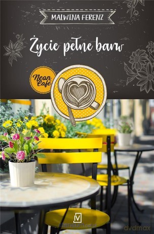 Życie pełne barw - Malwina Ferenz [KSIĄŻKA]