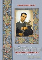 Żywot świętego brata Gerarda Majelli - Bernard Łubieński [KSIĄŻKA]