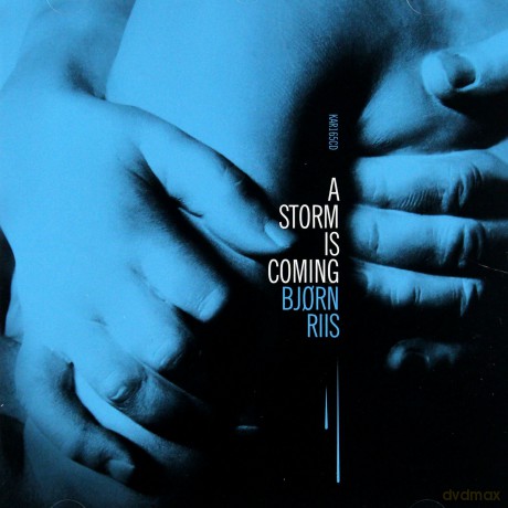 Bjorn Riis: A Storm Is Coming [CD]