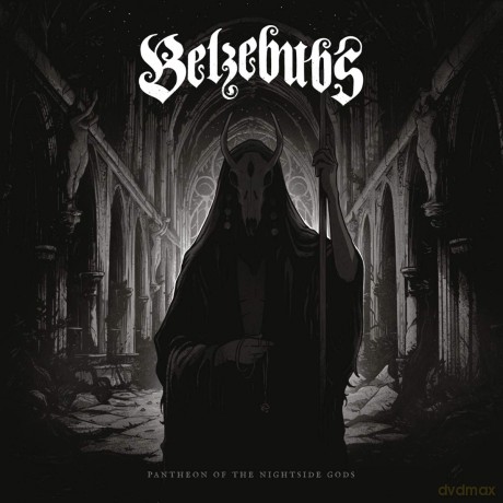 Belzebubs: Pantheon Of The Nightside Gods [CD]