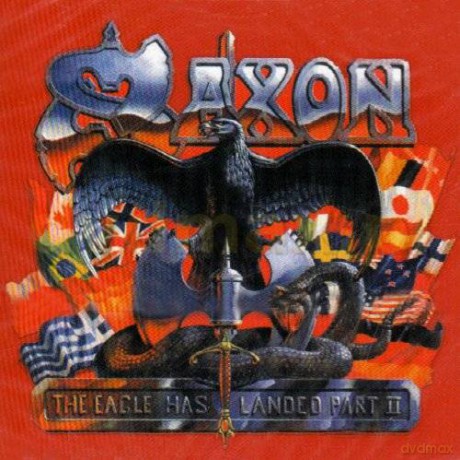 Saxon: The Eagle Has Landed Part 2 [CD]