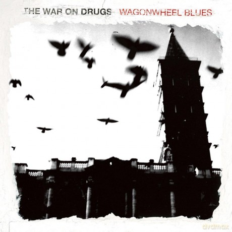 The War On Drugs: Wagonwheel Blues [Winyl]