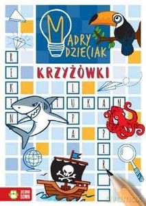 Mądry dzieciak Krzyżówki - Dorota Jabłońska [KSIĄŻKA]
