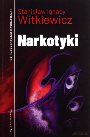 Narkotyki - Stanisław Ignacy Witkiewicz [KSIĄŻKA]