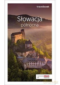Słowacja północna Travelbook - Krzysztof Magnowski, Maciej Żemojtel [KSIĄŻKA]