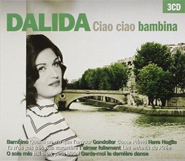 Dalida: The Best Of - Ciao Ciao Bambina [3CD]