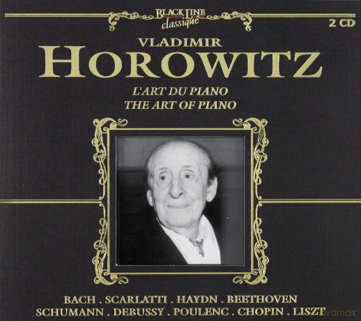 Vladimir Horowitz: The Art Of Piano - Works By Js Bach-Beethoven-Liszt [CD]