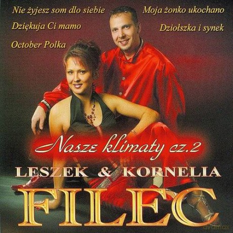 Leszek Filec & Kornelia Filec: Nasze Klimaty cz. 2 [CD]