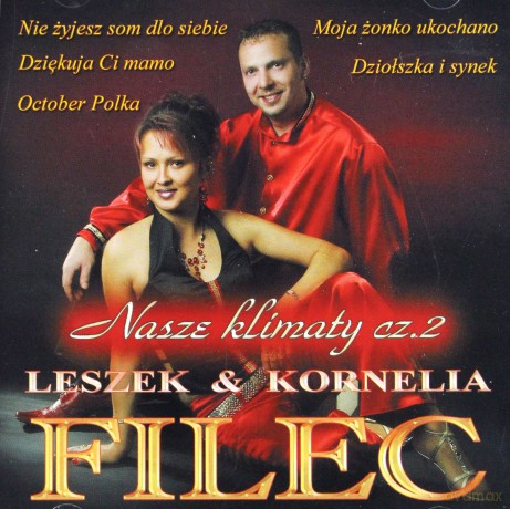 Leszek Filec & Kornelia Filec: Nasze Klimaty cz. 2 [CD]