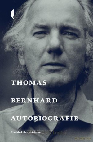 Autobiografie - Thomas Bernhard [KSIĄŻKA]