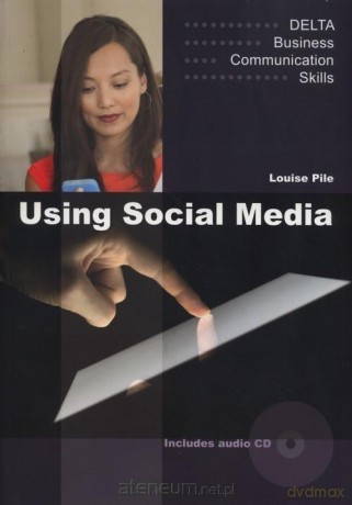 BCS Using Social Media B1-B2 - Pile Louise [KSIĄŻKA]
