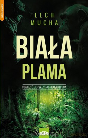 Biała plama - Lech Mucha [KSIĄŻKA]