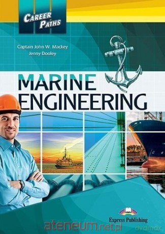 Career Paths: Marine Engineering podręcznik [KSIĄŻKA]