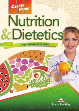 Career Paths: Nutrition Dietetics podręcznik [KSIĄŻKA]