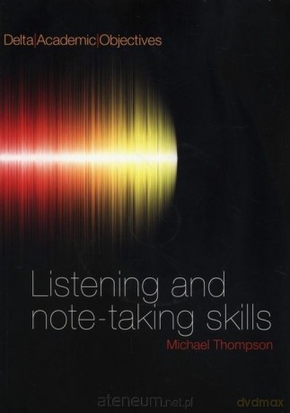 DAO Listening and Note-Taking Skills - Michael Thompson [KSIĄŻKA]