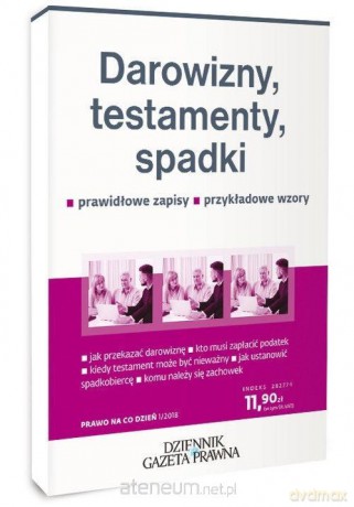 Darowizny, testamenty, spadki - Damian Michalczuk [KSIĄŻKA]