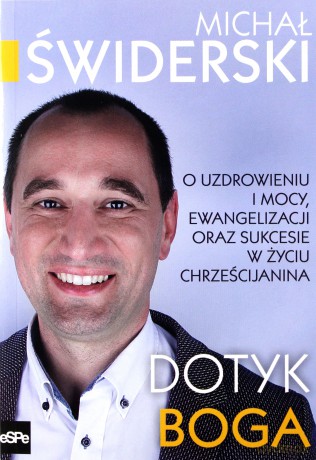 Dotyk Boga - Michał Świderski [KSIĄŻKA]