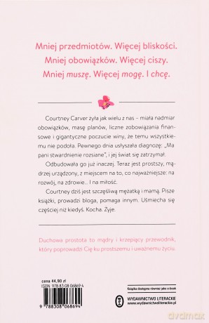 Duchowa prostota. Jak mieć więcej, mając mniej - Courtney Carver, Agnieszka Sobolewska [KSIĄŻKA]