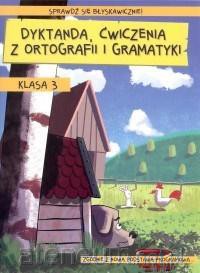 Dyktanda, ćwiczenia z ortografii i gramatyki kl. 3 - Wiesława Zaręba [KSIĄŻKA]