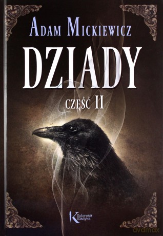 Dziady cz. II kolor - Adam Mickiewicz [KSIĄŻKA]
