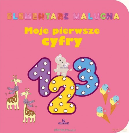 Elementarz malucha. Moje pierwsze cyfry [KSIĄŻKA]