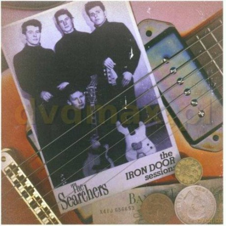 The Searchers: The Iron Door Sessions [CD]