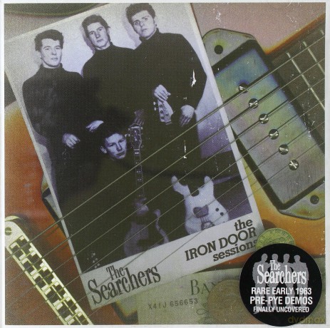 The Searchers: The Iron Door Sessions [CD]