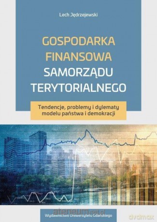 Gospodarka finansowa samorządu terytorialnego - Lech Jędrzejewski [KSIĄŻKA]