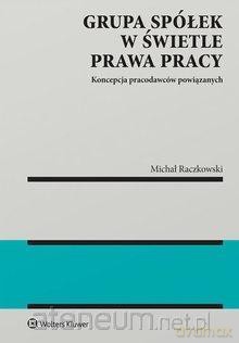 Grupa spółek w świetle prawa pracy [KSIĄŻKA]