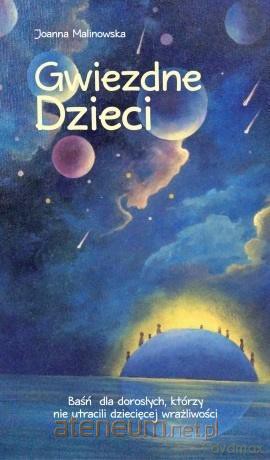 Gwiezdne Dzieci - Joanna Maliszewska [KSIĄŻKA]