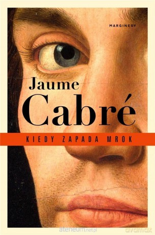 Kiedy zapada mrok - Jaume Cabr [KSIĄŻKA]