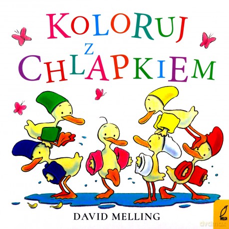 Koloruj z Chlapkiem - David Melling [KSIĄŻKA]