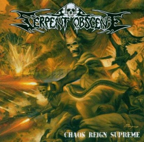Serpent Obscene: Chaos Reign Supreme [CD]