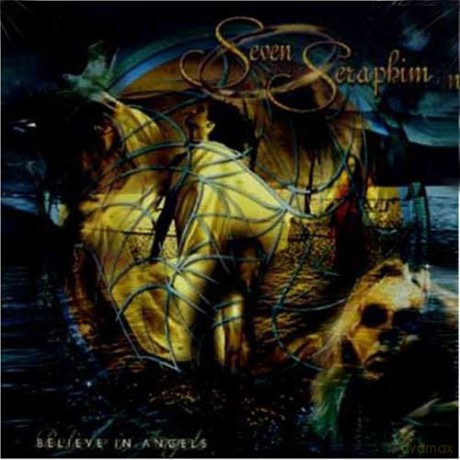 Seven Seraphim: Believe In Angels [CD]