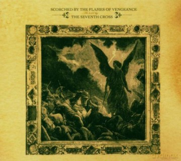 The Seventh Cross: Scorched By The Fla [CD]