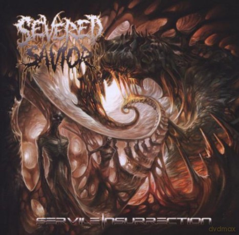 Severed Savior: Servile Insurrection [CD]
