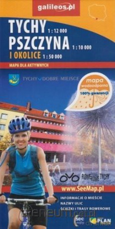 Mapa wodoodporna dla aktywnych-Tychy, Pszczyna i okolice [KSIĄŻKA]