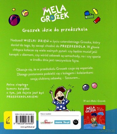 Mela i Groszek. Groszek idzie do przedszkola - Ewa Skibińska [KSIĄŻKA]