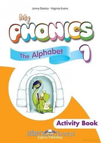 My phonics 1 The Alphabet ćwiczenie + Digi material [KSIĄŻKA]