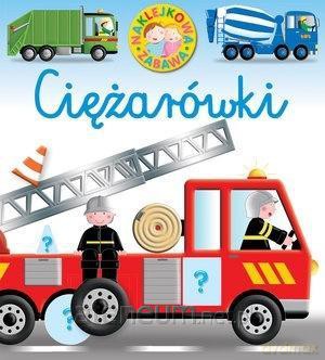 Naklejkowa zabawa. Ciężarówki [KSIĄŻKA]