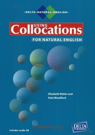 NE Using Collocations for Natural English [KSIĄŻKA]