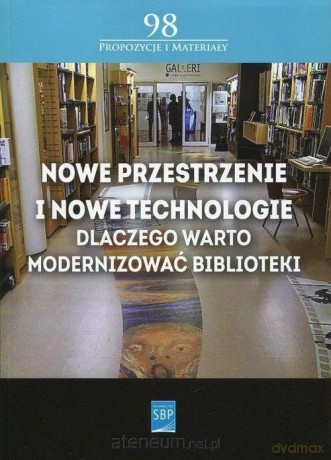 Nowe przestrzenie i nowe technologie - Andrzej Buck, Dawid Kotlarek, Monika Simonjetz [KSIĄŻKA]