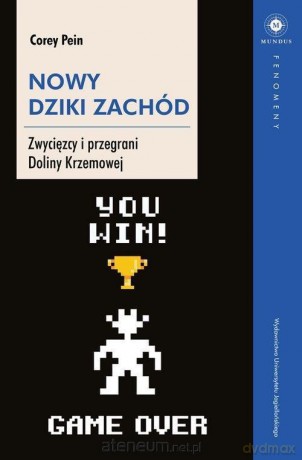 Nowy Dziki Zachód - Corey Pein [KSIĄŻKA]