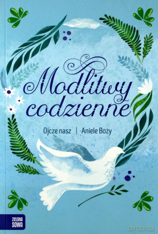 Ojcze nasz, Aniele Boży - niebieski - Marta Żurawska-Zaręba [KSIĄŻKA]