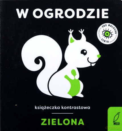 Oko malucha. W ogrodzie [KSIĄŻKA]