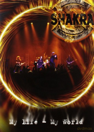 Shakra: My Life - My World [CD]+[DVD]