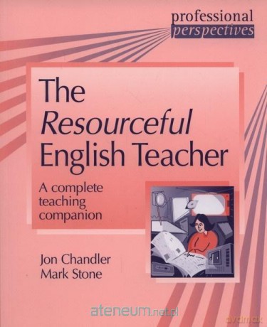 PP The Resourceful English Teacher - Jon Chandler, Mark Stone [KSIĄŻKA]
